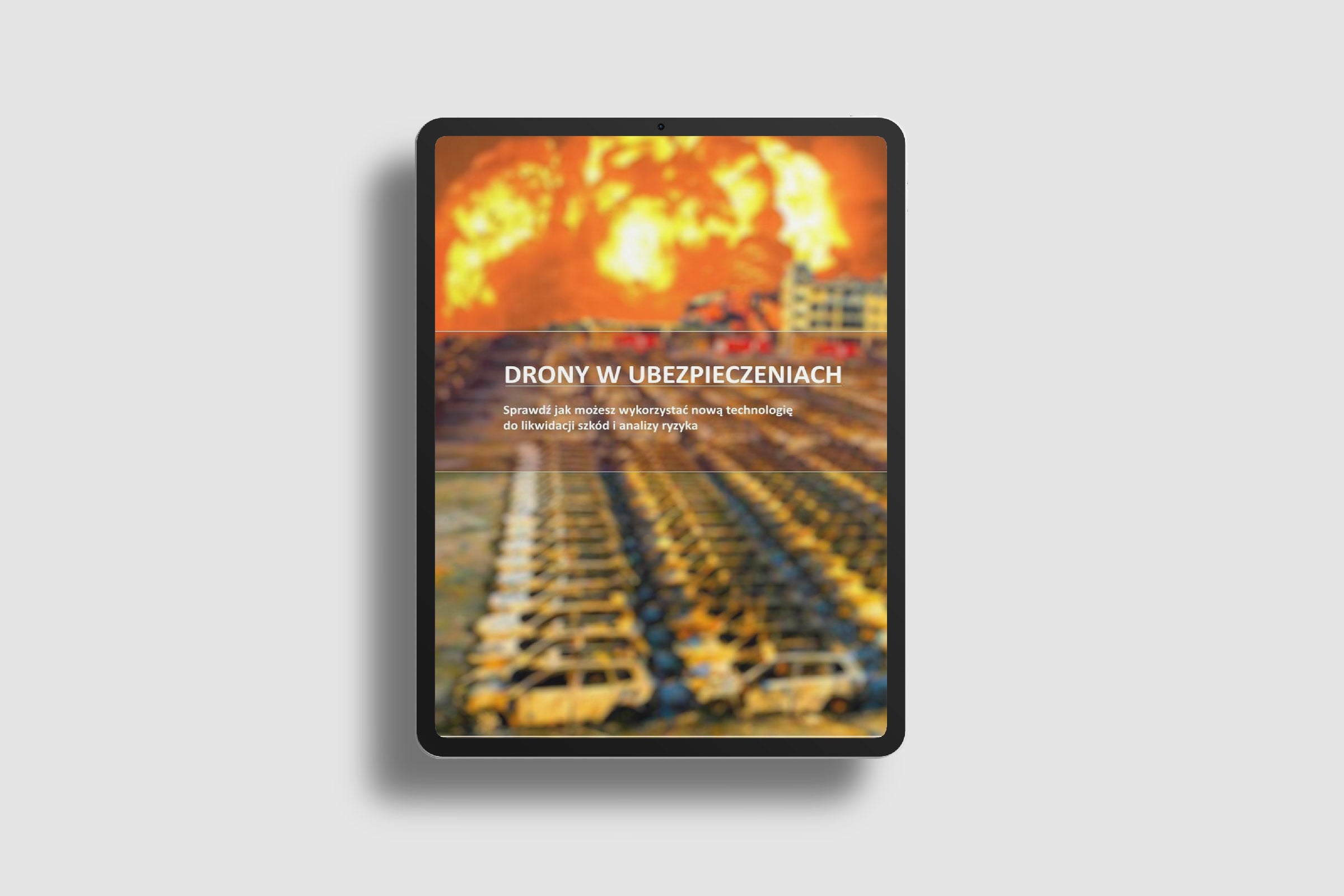 Cover of the Drones in Insurance report displayed on a tablet, with a blurry background showing building fires and burned cars, on the use of drones for claims and risk analysis